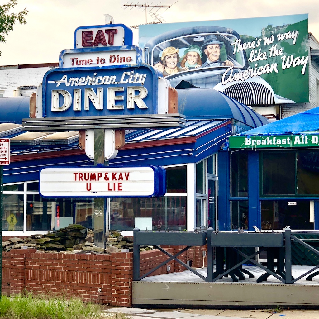Trump Kavanaugh Lie American City Diner