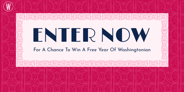 Enter For a Chance to Win a Free Year of Washingtonian