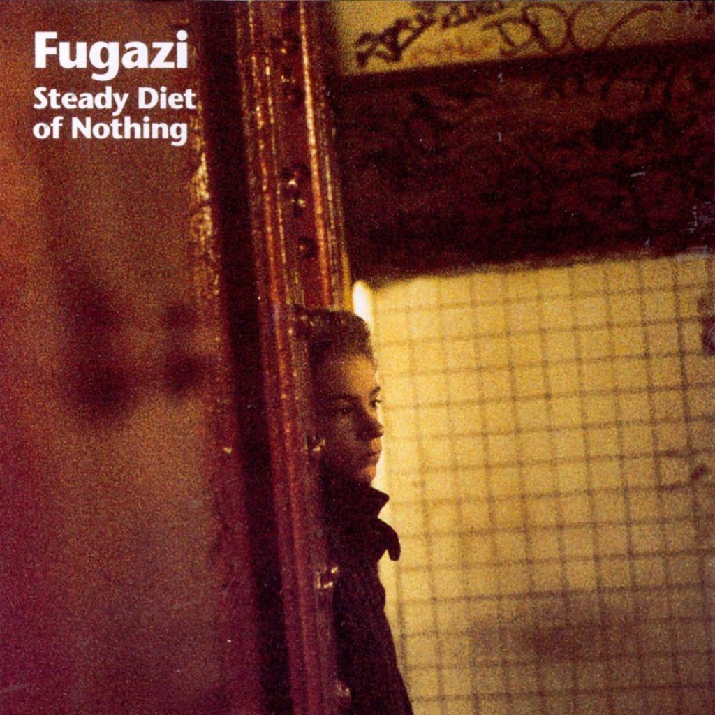 Fugazi Steady Diet of Nothing copy - Washingtonian