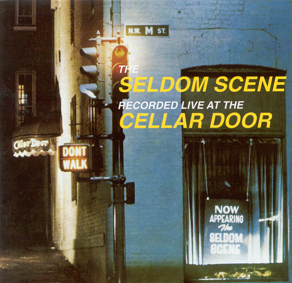 Seldom Scene, Live at the Cellar Door copy - Washingtonian
