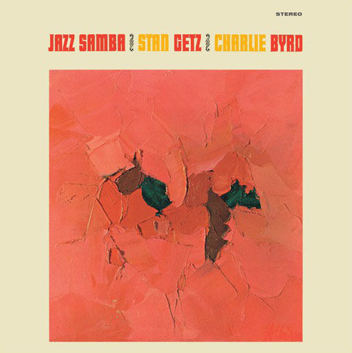 Stan Getz Charlie Byrd Jazz Samba copy - Washingtonian